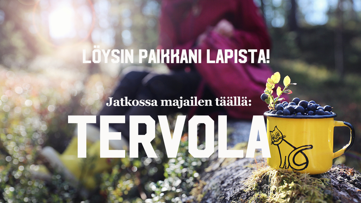 Löydä paikkasi Lapista | Tervola | Asuminen Lapissa