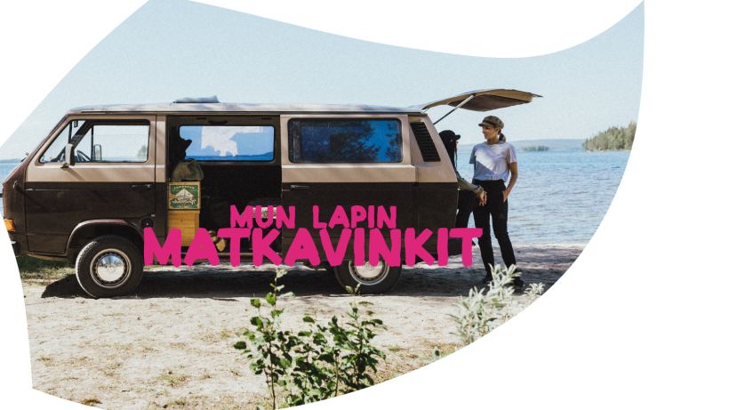 Lapin matkavinkit kampanja